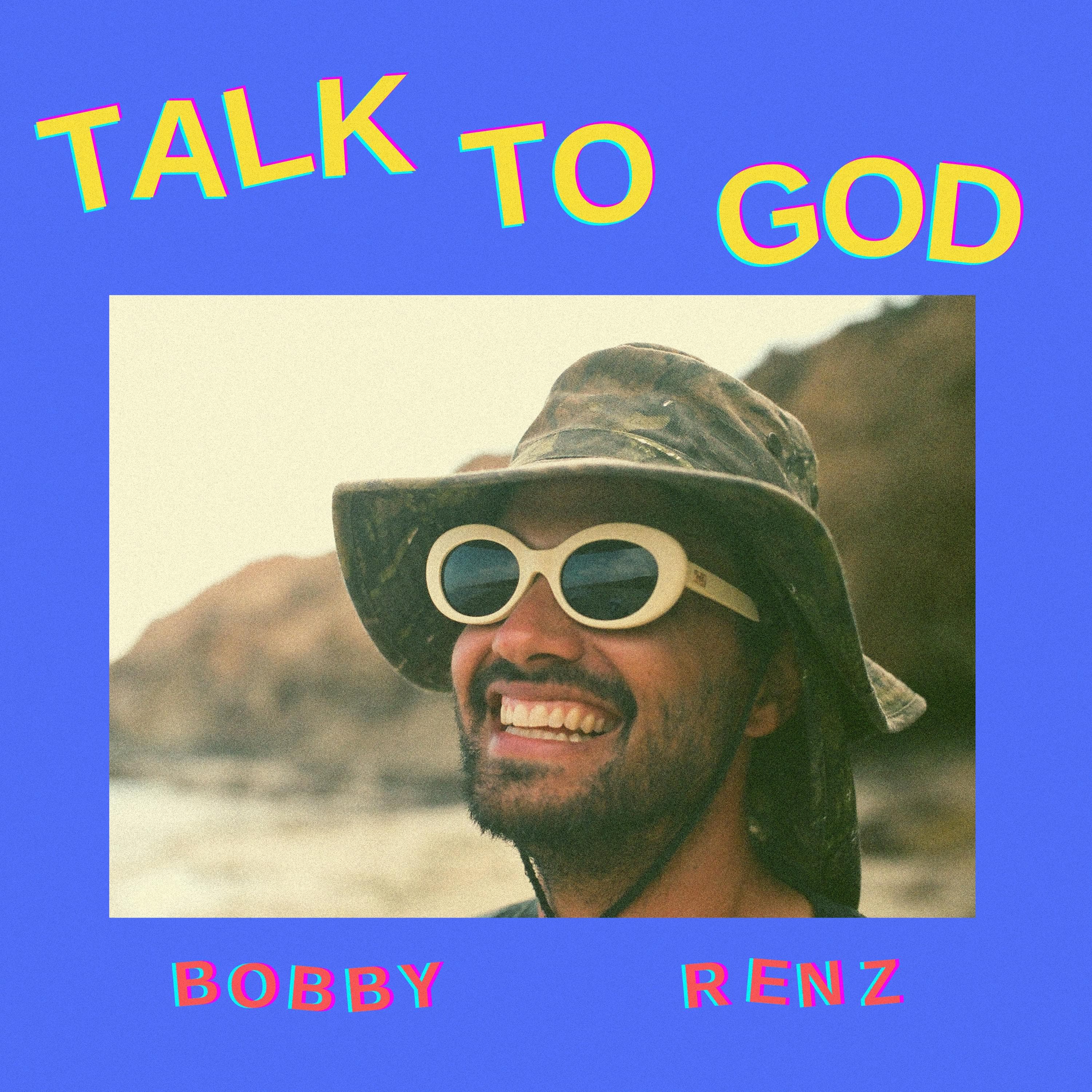 Cover art for Bobby Renz's song: Talk to God