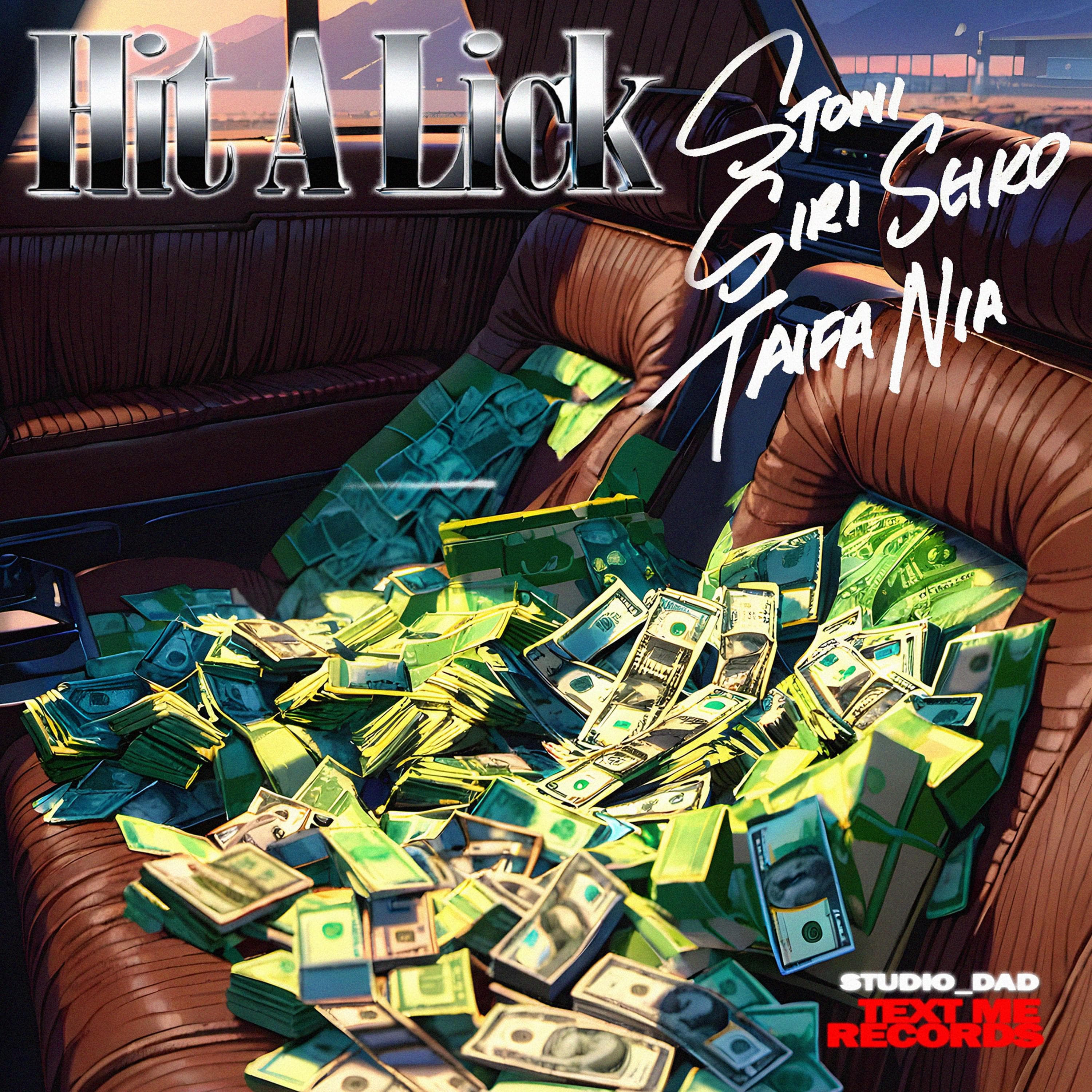 Cover art for Studio_Dad's song: Hit A Lick - feat. Taifa Nia, Stoni, Siri Seiko